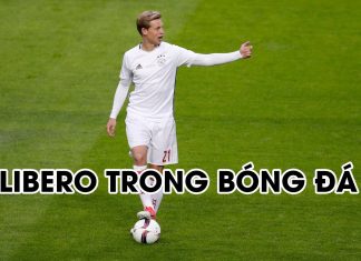 Những nét đặc trưng của các cầu thủ chơi ở vị trí libero trong bóng đá libero trong bóng đá