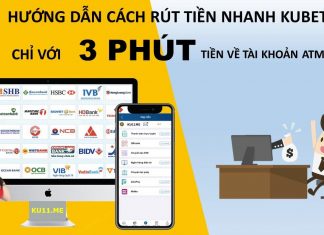 Hướng dẫn rút tiền Kubet cho người mới chơi rút tiền trên trang kubet