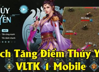 Cách tăng điểm Thúy Yên Võ Lâm Truyền Kỳ 1 Mobile Cách tăng điểm Thúy Yên Võ Lâm Truyền Kỳ 1 Mobile