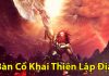 Bàn Cổ – Truyền thuyết khai thiên lập địa trong văn hóa Trung Hoa Truyền thuyết Bàn Cổ Khai Thiên Lập Địa